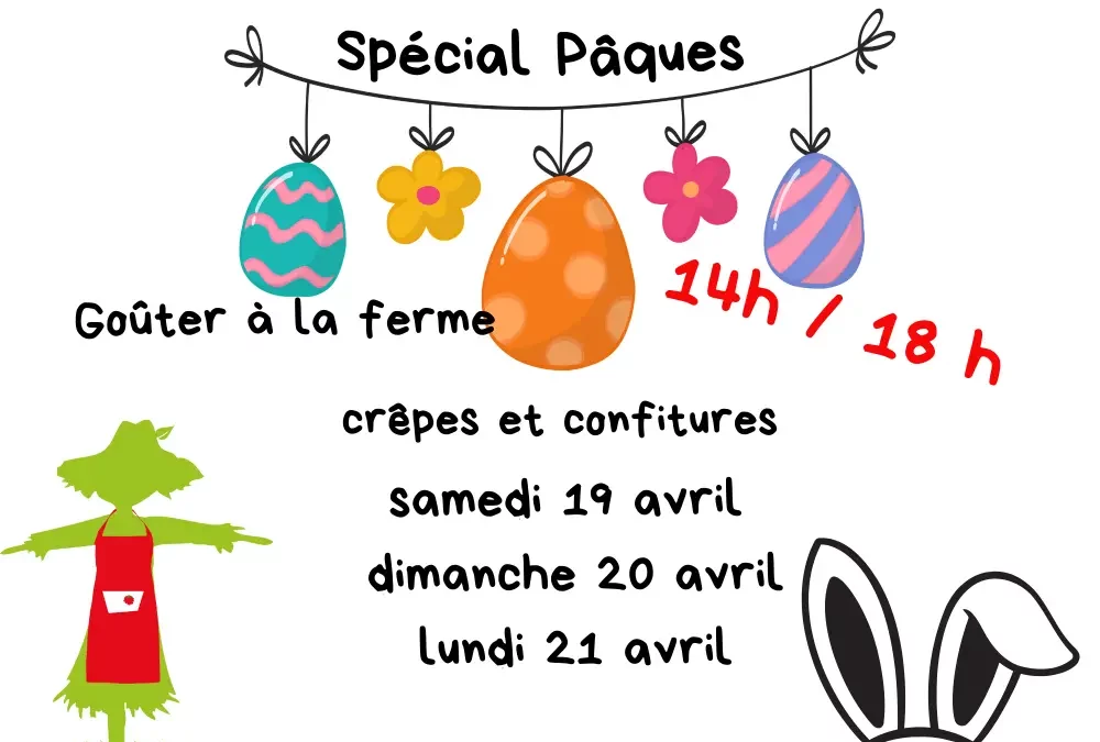 Goûter à la Ferme – Spécial Pâques